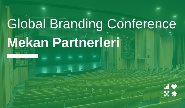 Global Branding Conference Mekan Partnerleri