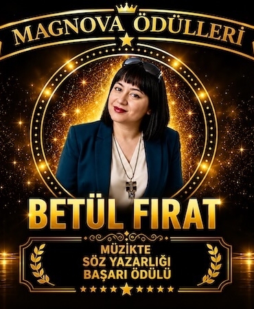 Betül Fırat’a Magnova’dan “Müzikte Söz Yazarlığı Başarı Ödülü”